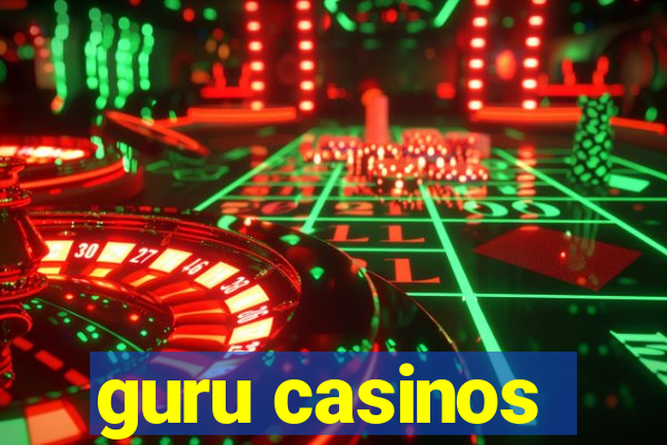 guru casinos